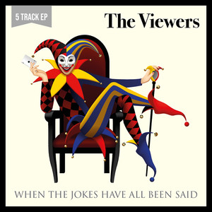 When the Jokes Have All Been Said EP