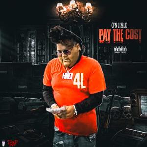 Pay The Cost (Explicit)