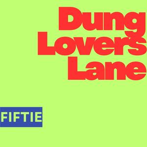 Dung Lovers Lane (Explicit)
