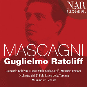 Mascagni: Guglielmo Ratcliff