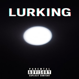 Lurking (Explicit)