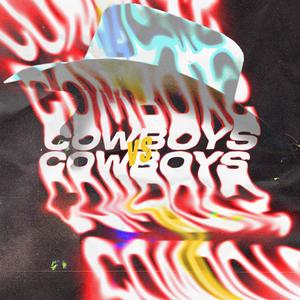 Cowboys VS Cowboys (Explicit)