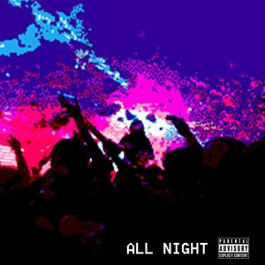 All Night (Sped Up) (feat. Richard Henry)