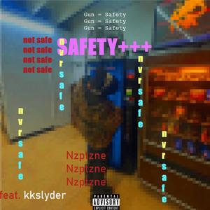 Saf3ty (feat. kkslyder) [Explicit]