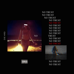 NO TRUST (Explicit)