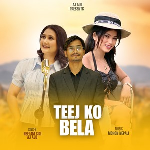 TEEJ KO BELA