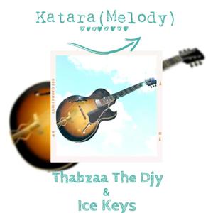 Katara (Melody) (feat. Ice Keys)