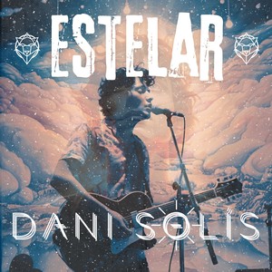 Dani Solis - Estelar