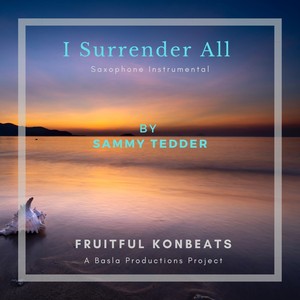 I Surrender All