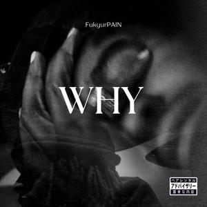 WHY (Explicit)