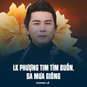 LK Phượng Tim Tím Buồn, Sa Mưa Giông