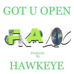 Got U Open (feat. Mak Dulz) (Explicit)