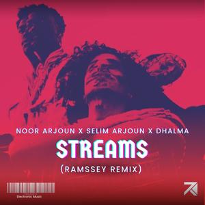 Streams (Remix)