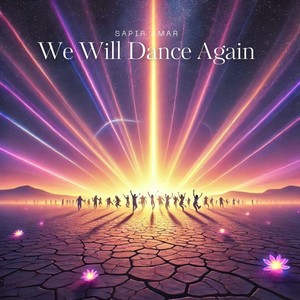 We Will Dance Again