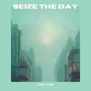 Seize the Day