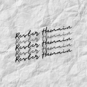 Rester Humain (feat. Deeby) (Explicit)