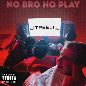 No Bro No Play