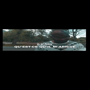 QU'EST CE QU'IL M'ARRIVE