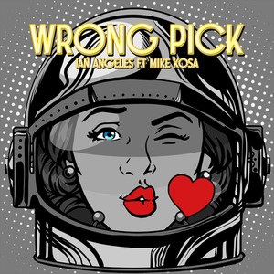 Wrong Pick (Explicit)