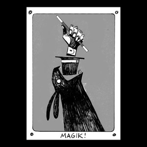 Magik! (Explicit)