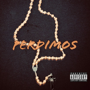 Perdimos (Explicit)