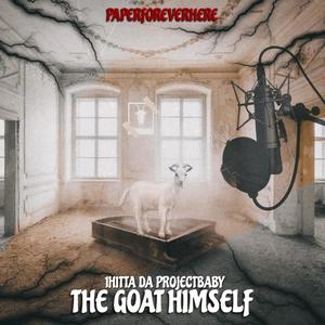 The Goat Him Self (Explicit)