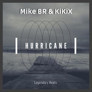 Hurrican (feat. Mike BR)