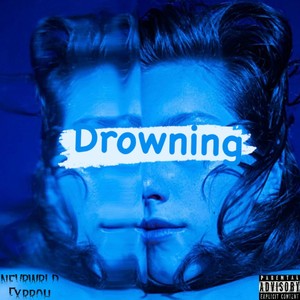 Drowning (feat. Fxrroh)