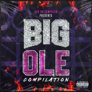 Tha Big Ole Compilation (Explicit)