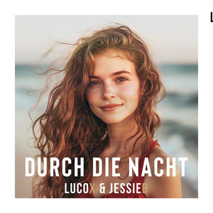 DURCH DIE NACHT (feat. JESSIE B) (Radio Edit)