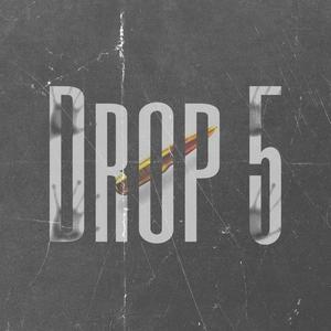 Drop 5 (Explicit)