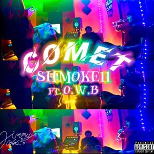 COMET (feat. The OWB) [Explicit]