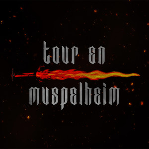 Tour en Muspelheim (Explicit)