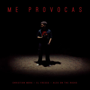 Me Provocas
