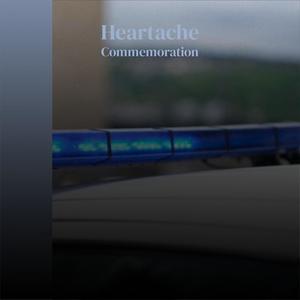 Heartache Commemoration