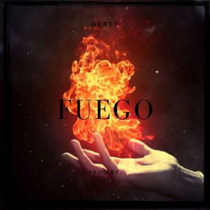 Fuego (Explicit)