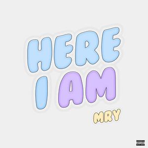 HERE I AM (Explicit)
