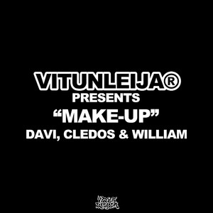 Make-Up (feat. DAVI, Cledos, william) (Explicit)