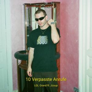 10 Verpasste Anrufe (feat. Jcoup & KozY) (Explicit)