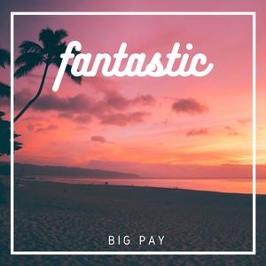 Fantastic (Explicit)