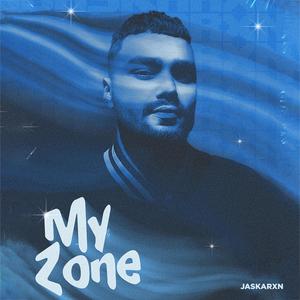 My Zone (Explicit)