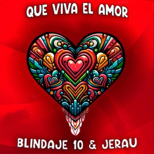 Que Viva el Amor