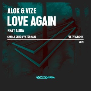 Love Again (Charlie Dens & Viktor Hanz Festival Remix) (Remix)