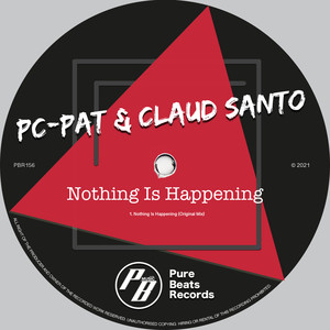 Nothing Is Happening (Original Mix)