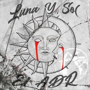 Luna y Sol (Explicit)