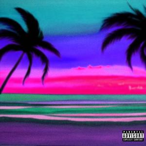 Palm Trees (Explicit)