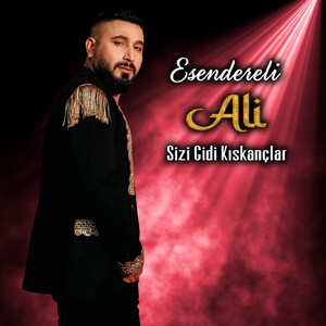 Sizi Gidi Kıskançlar