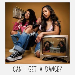 Can I Get a Dance? (Explicit)