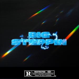 BIG STEPPIN (feat. Maverick1) (Explicit)