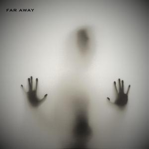Far Away
